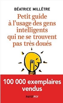 Petit Guide des surdoués Béatrice Millêtre